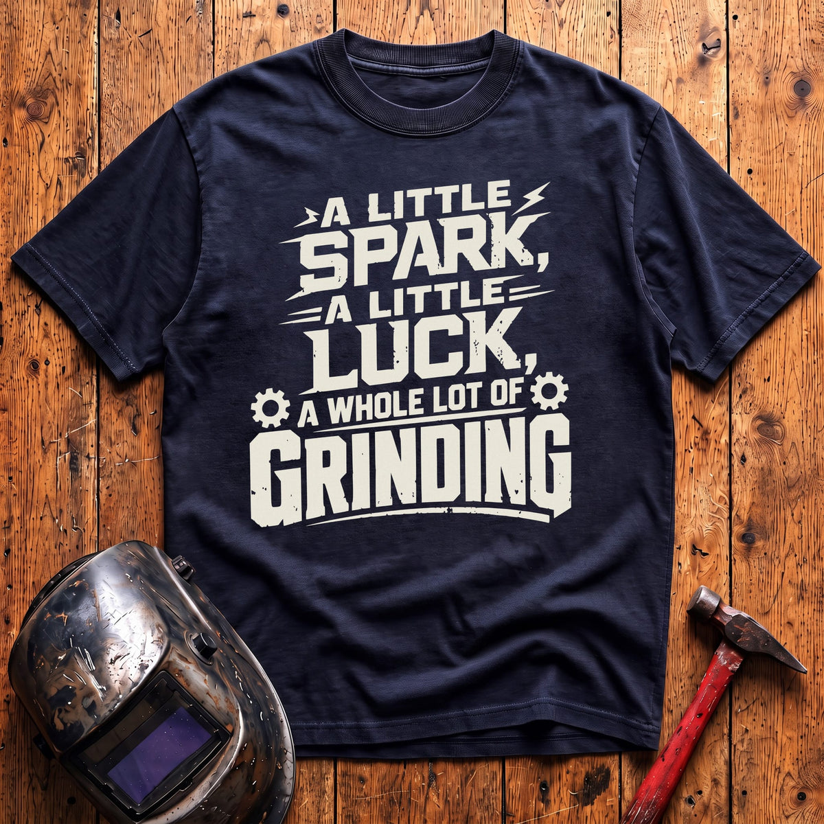 A whole lot of Grinding T-shirt