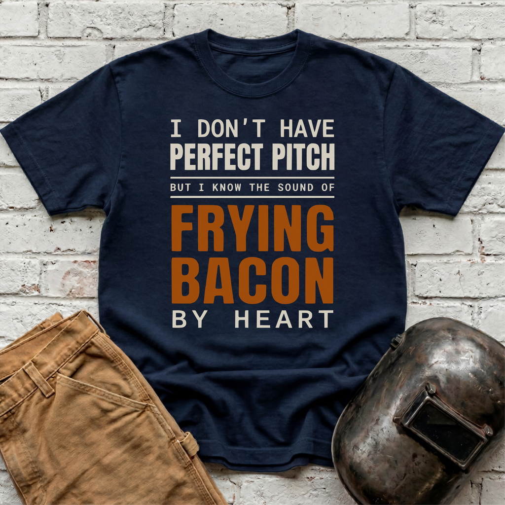 A Perfect Pitch FRYING BACON T-shirt