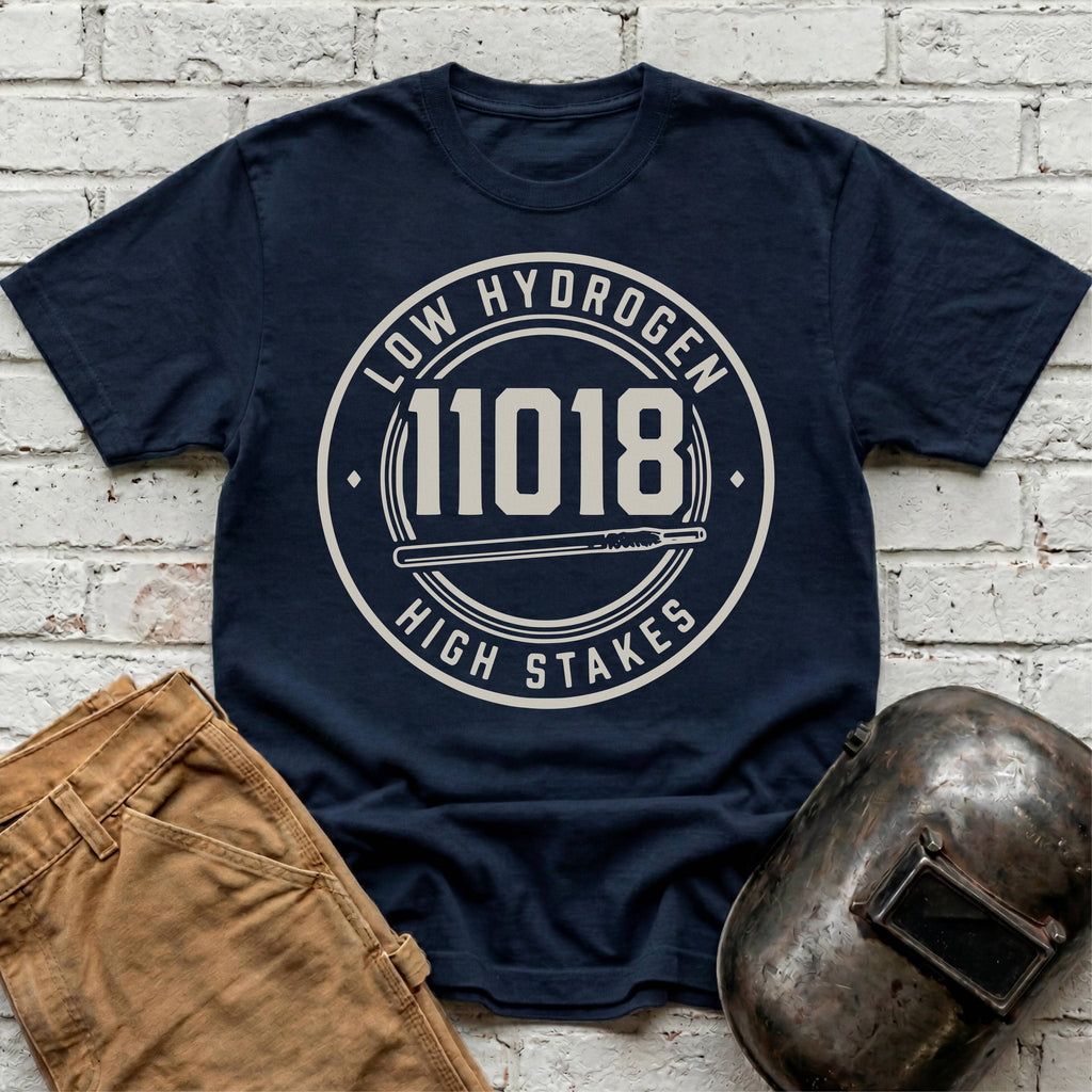 11018 Low Hydrogen High Stakes T-shirt