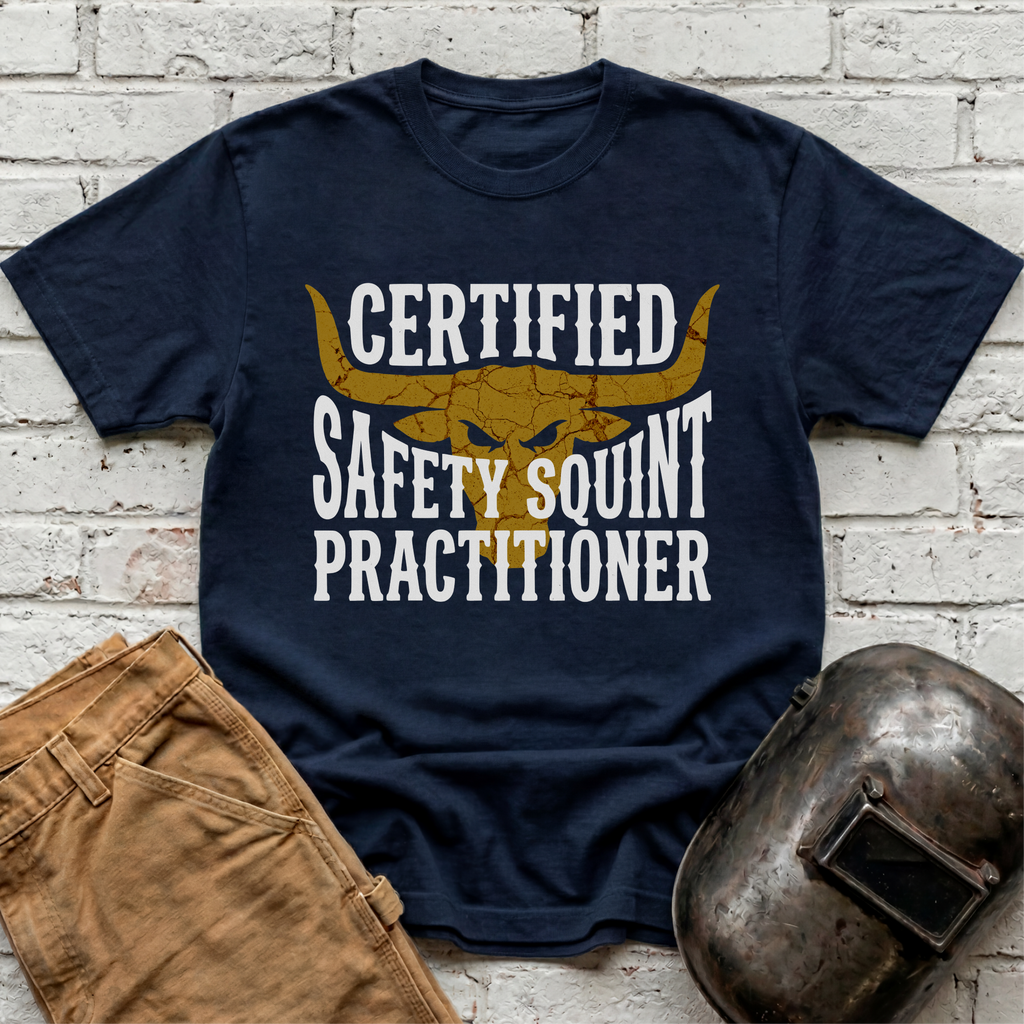 Certified SAFETY SQUINT Practitioner T-shirt