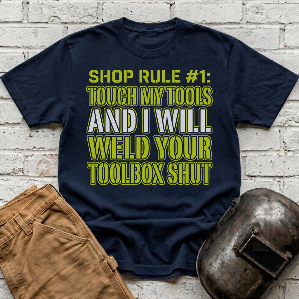 Touch My Tools... T-shirt