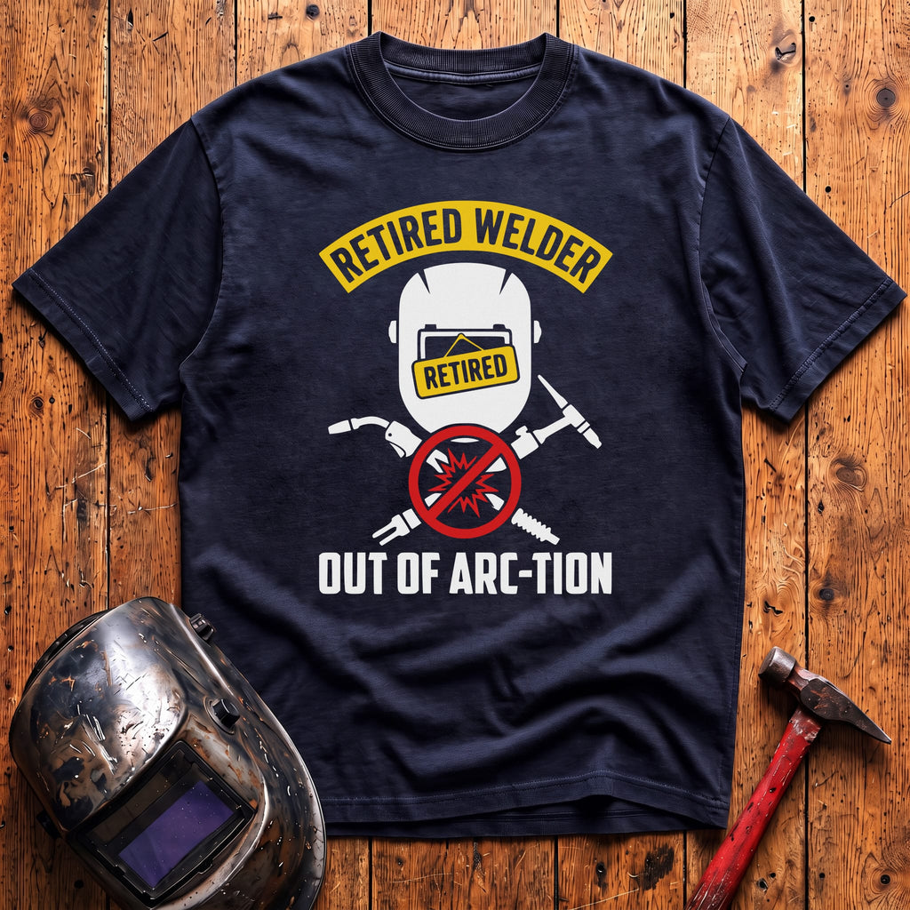 Retired Welder T-shirt