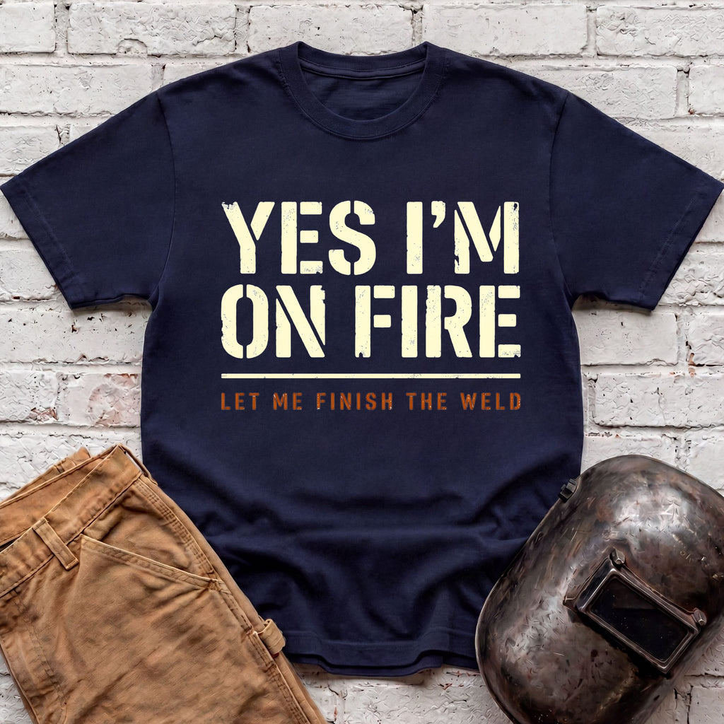 Let me finish the Weld T-shirt