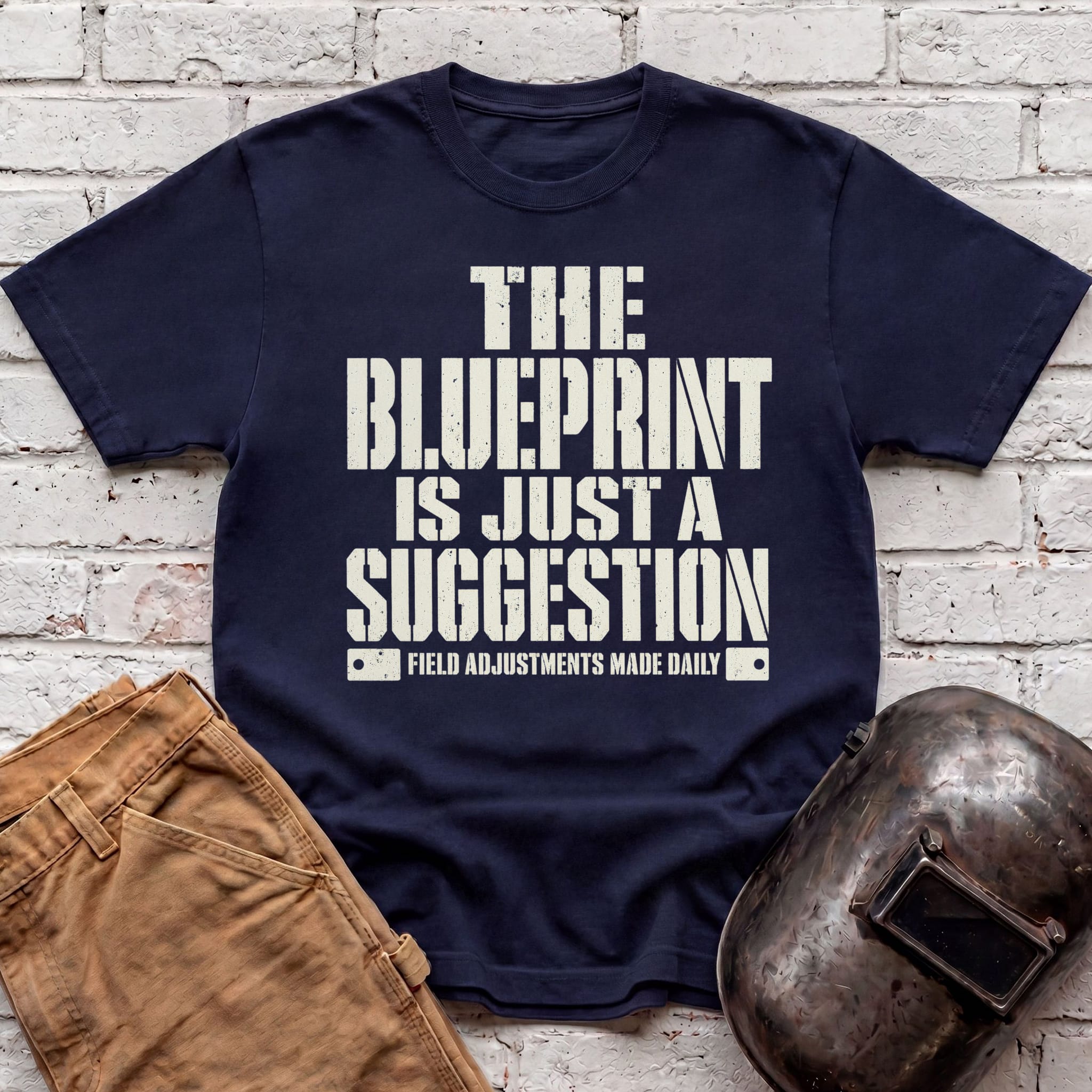 Blueprint is Just a Suggestion T-shirt