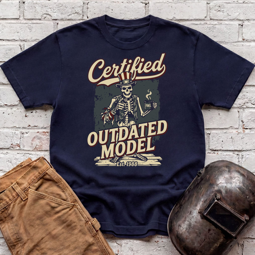 Certified Outdated Model T-shirt