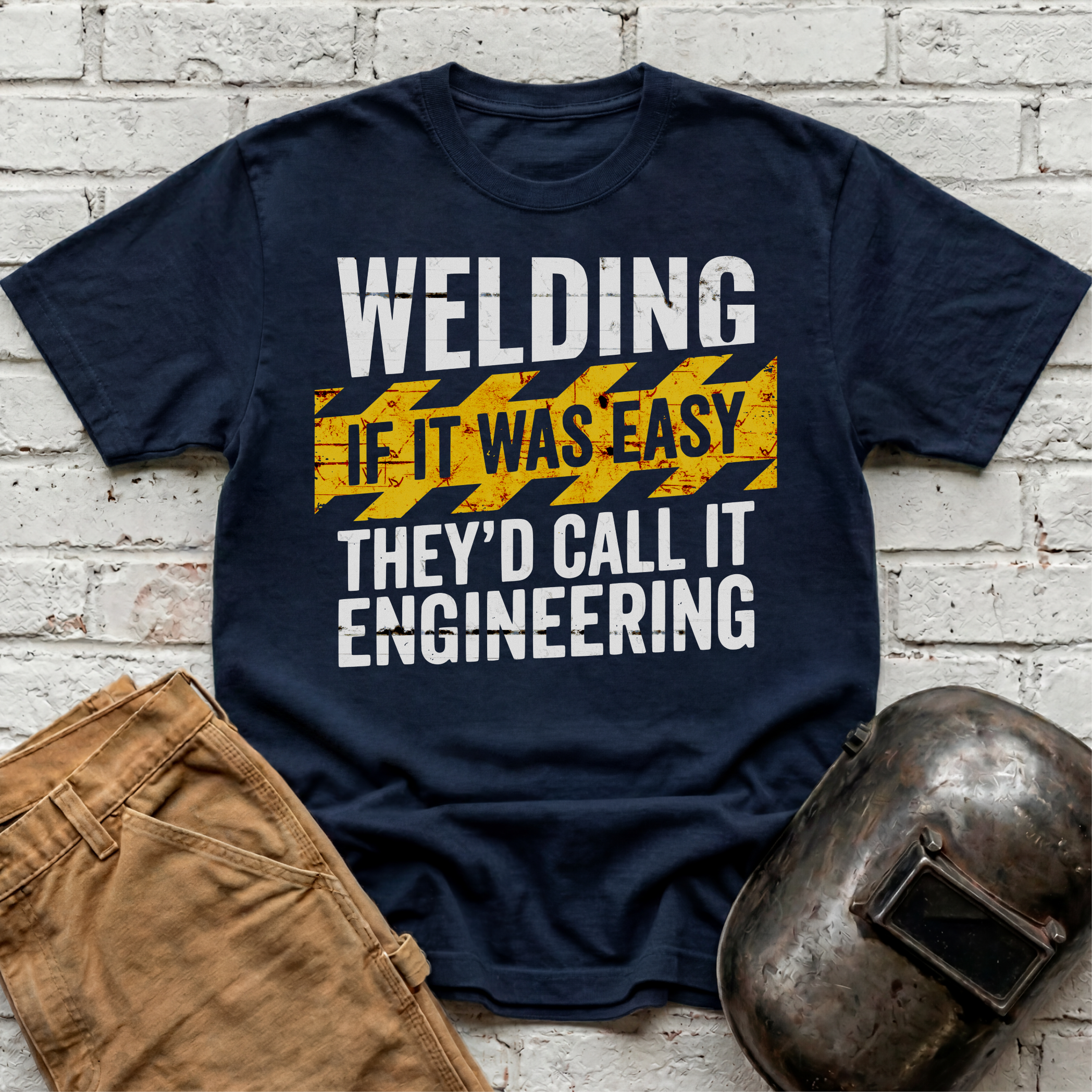 If WELDING Was Easy T-shirt