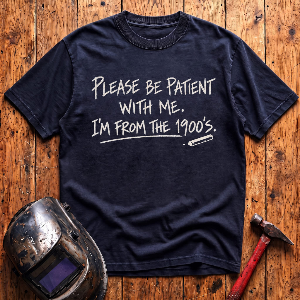 I'm from 1900s T-Shirt