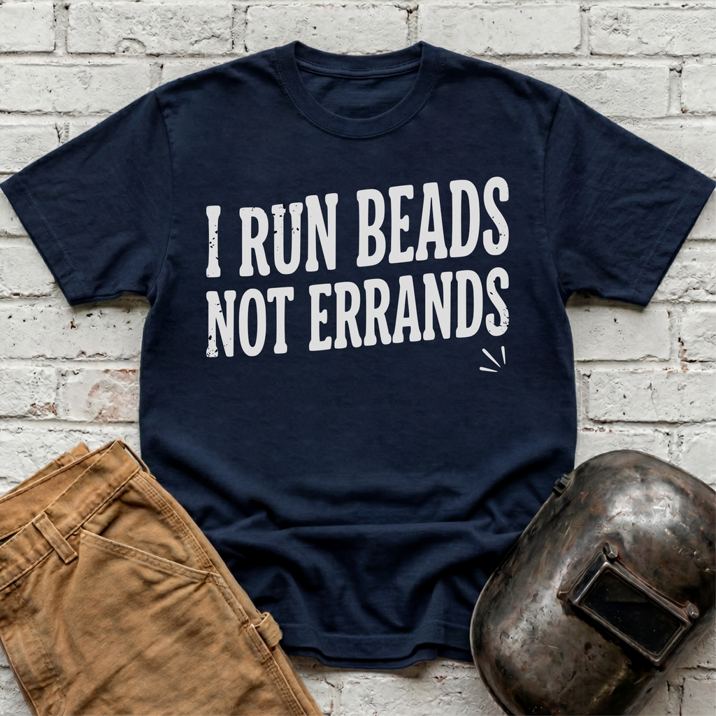 I run BEADS not errands T-shirt