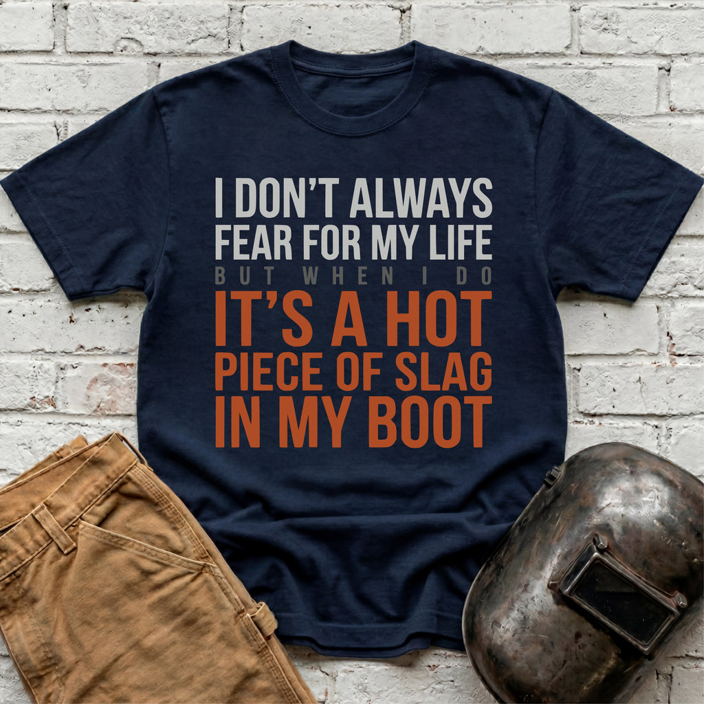 HOT SLAG in my BOOT T-shirt