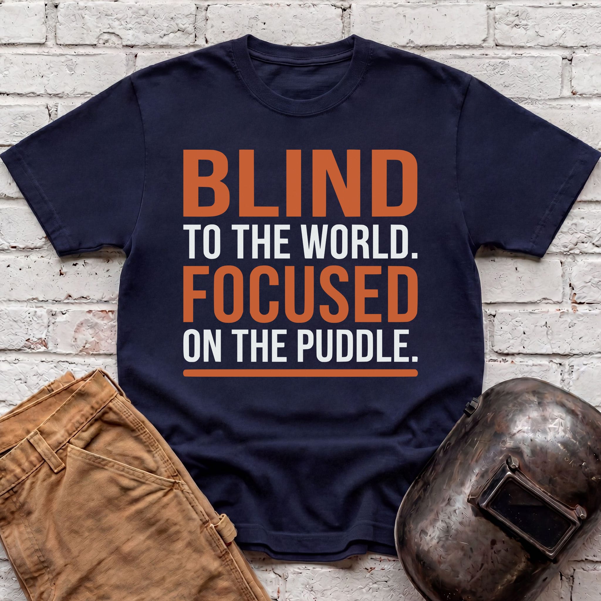 BLIND To The World FOCUSED On The Puddle T-shirt