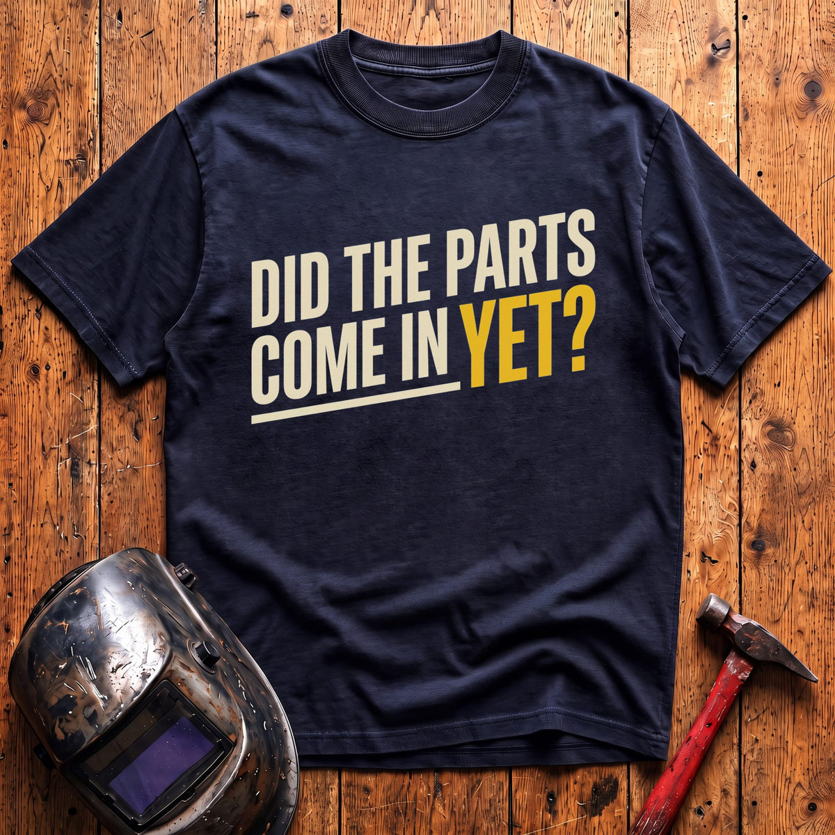 Did The Parts Come T-Shirt