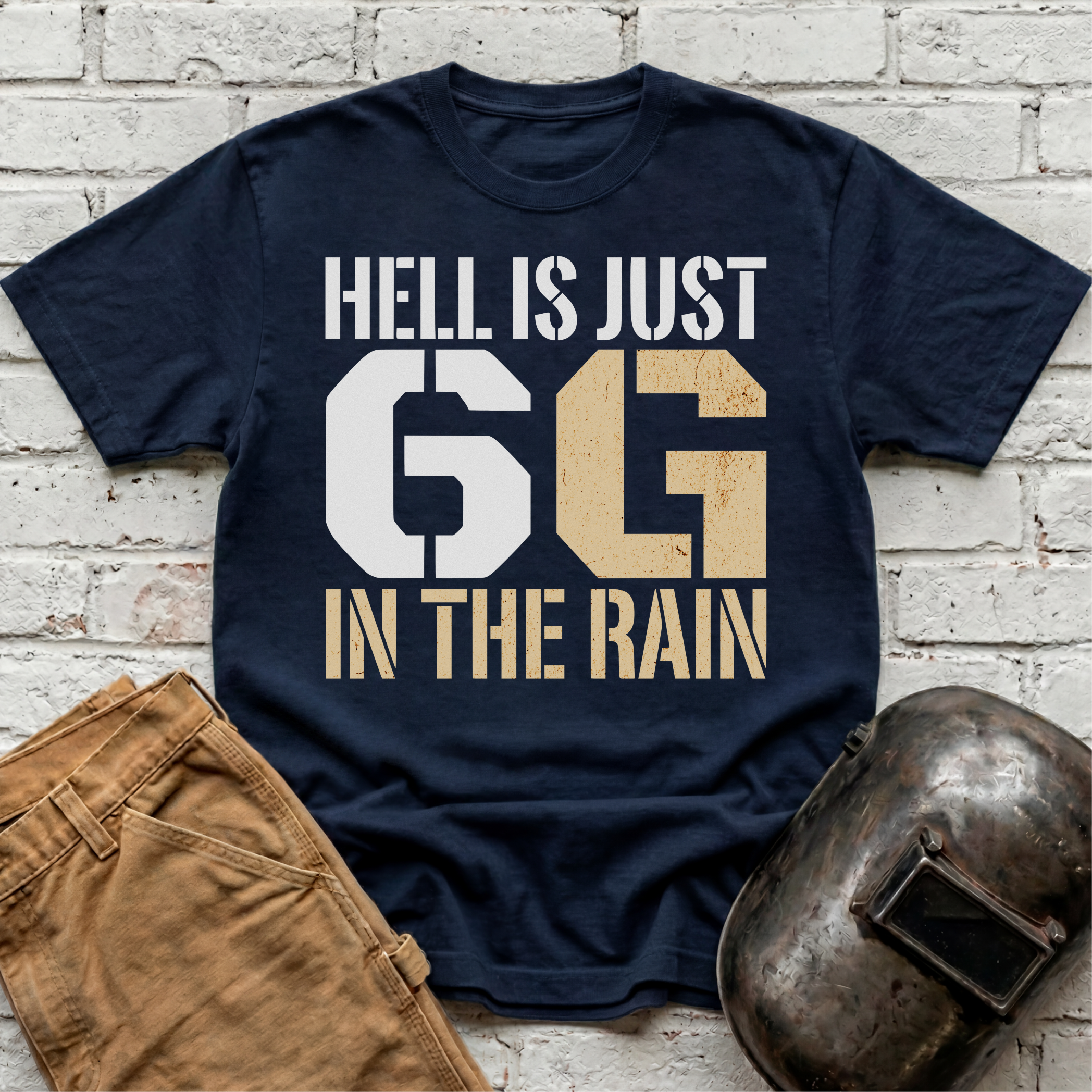 Hell is just 6G in the rain T-shirt