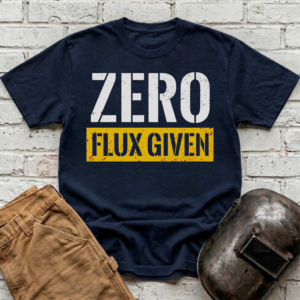ZERO FLUX GIVEN T-shirt