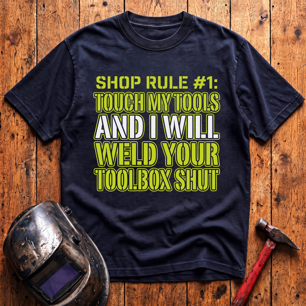 Touch My Tools... T-shirt