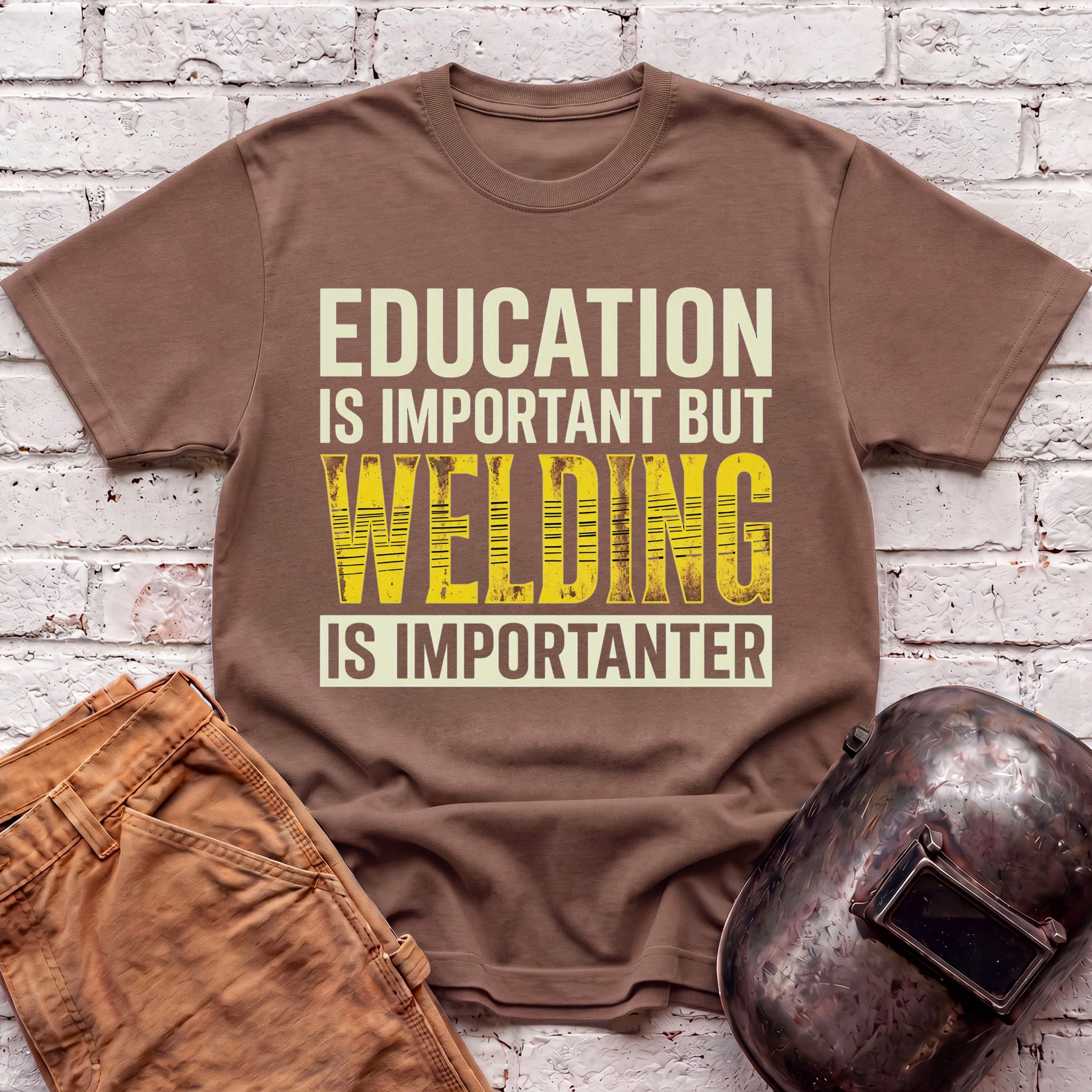 Welding Is Importanter T-shirt