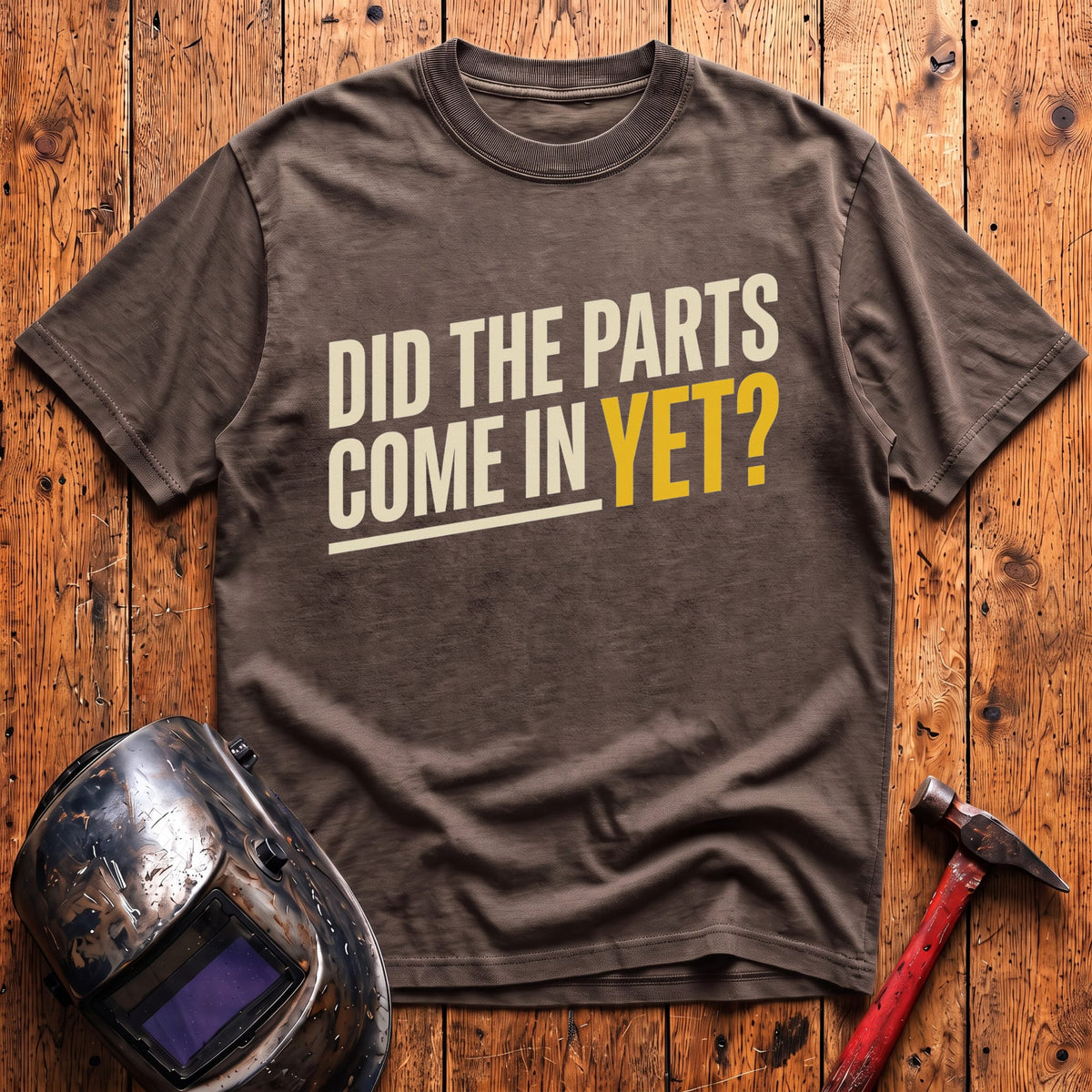 Did The Parts Come T-Shirt