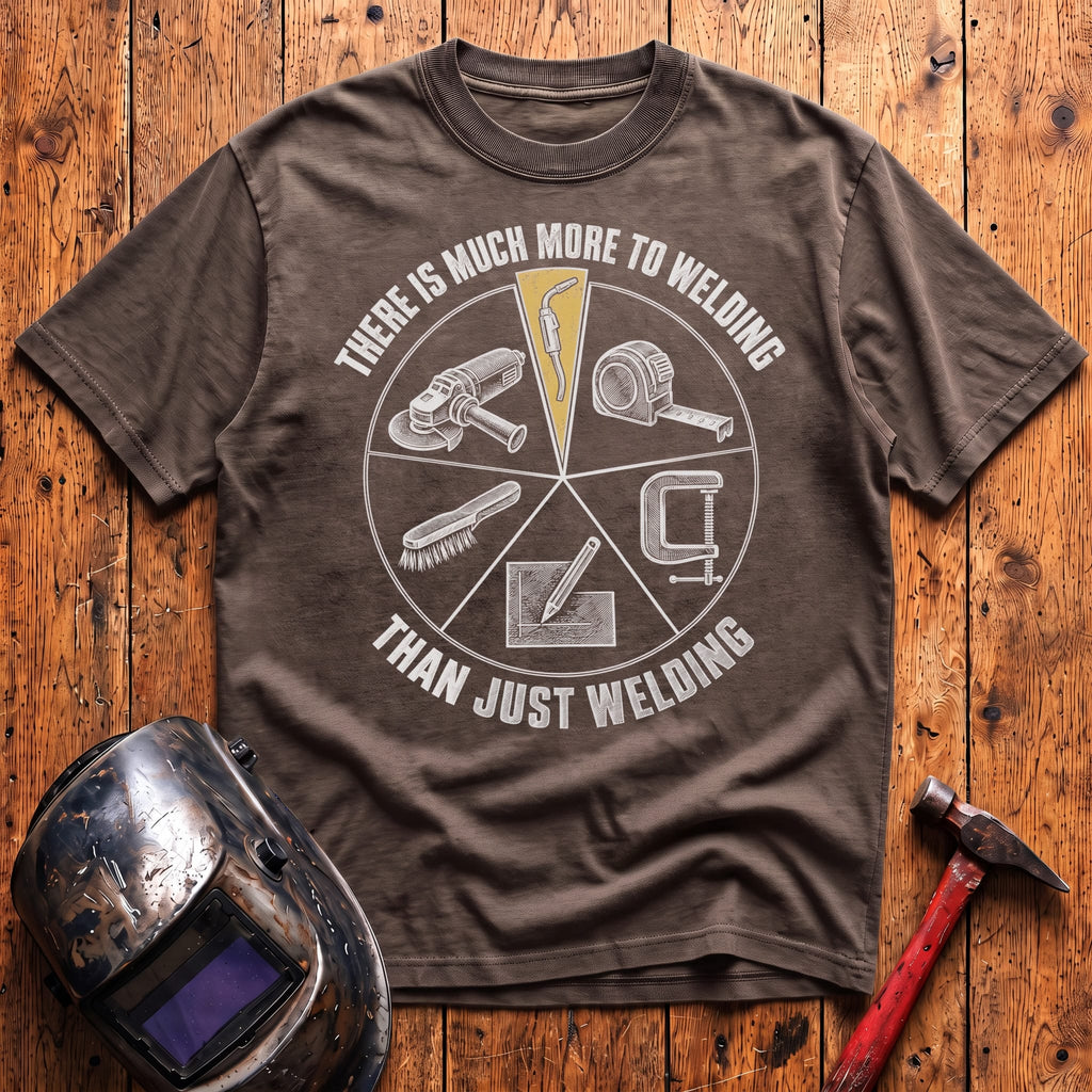 More To Welding T-Shirt
