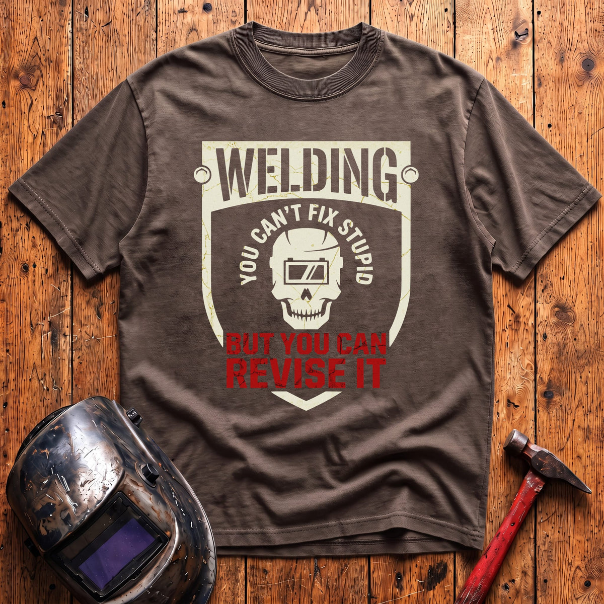 You Can't Fix Stupid T-shirt