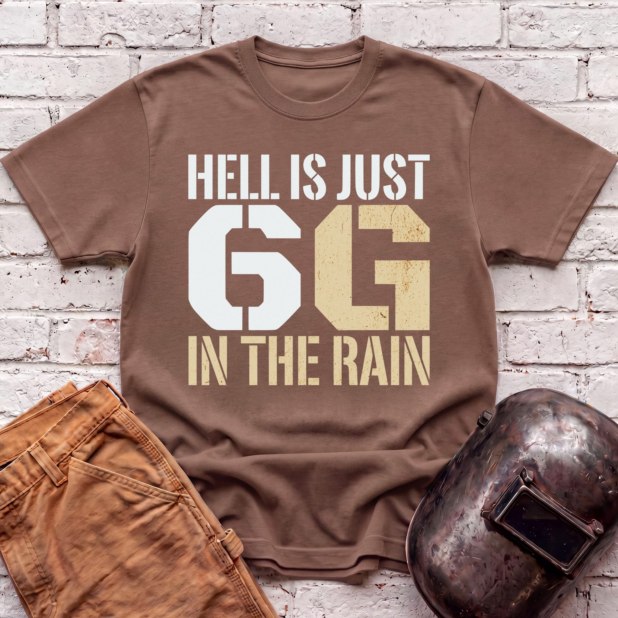 Hell is just 6G in the rain T-shirt