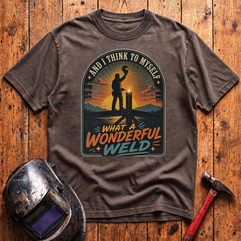 What a Wonderful Weld T-shirt