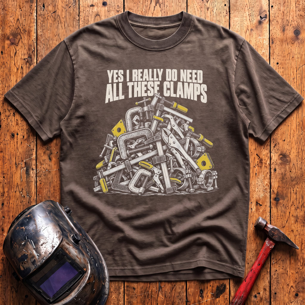 I Need These Clamps. T-Shirt