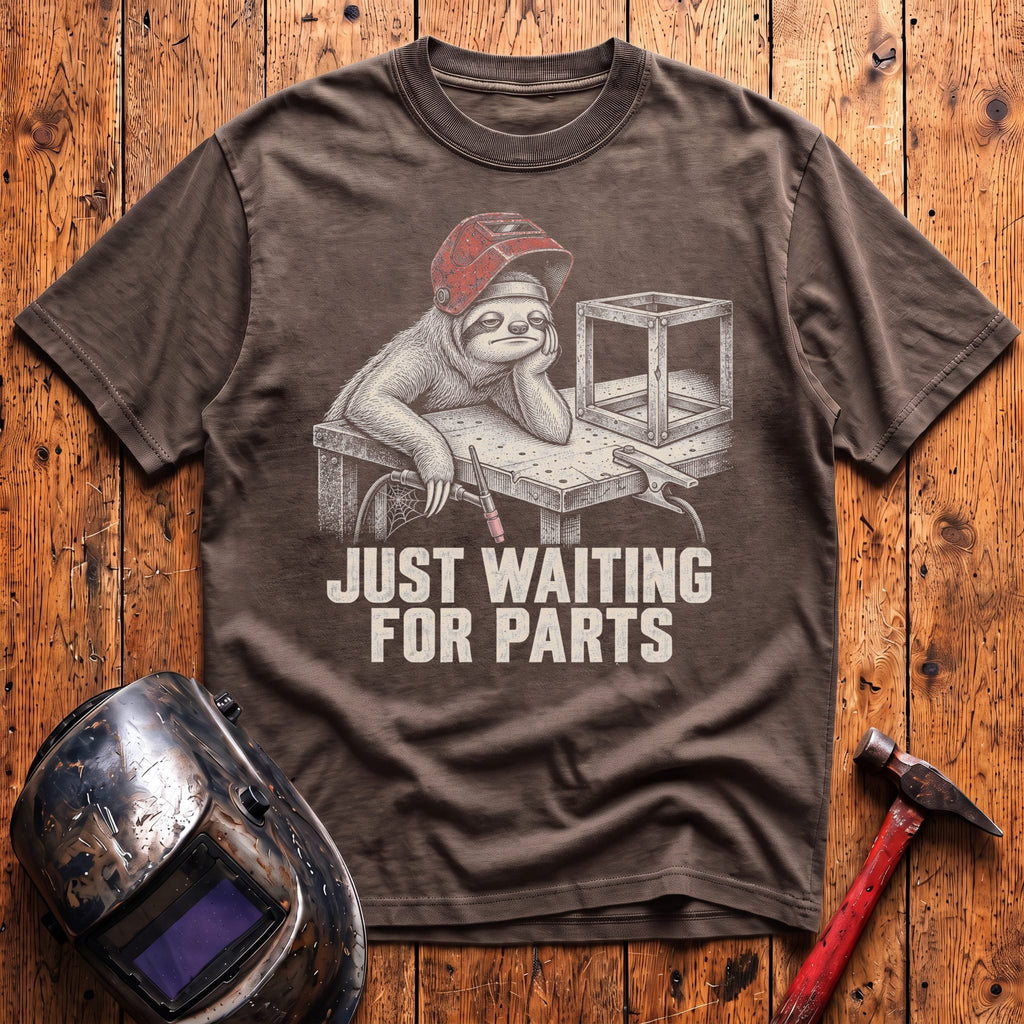 Just Waiting For Parts T-Shirt
