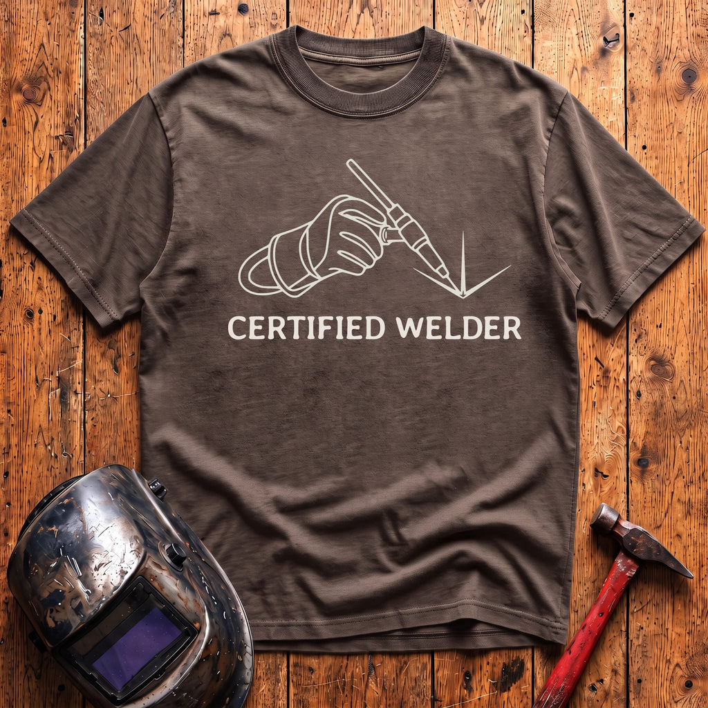 Certified Welder T-shirt