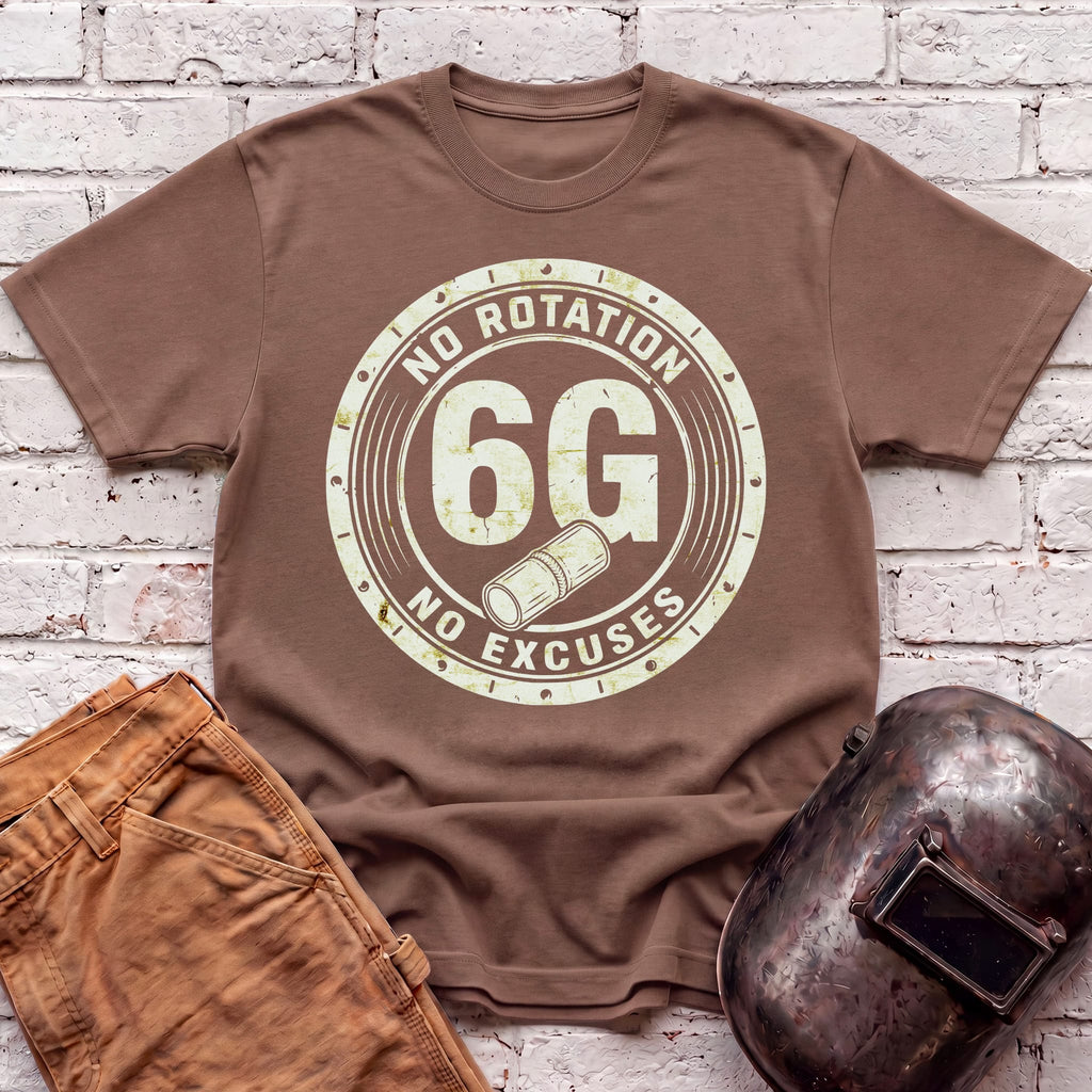 6G NO Rotation NO Excuses T-shirt