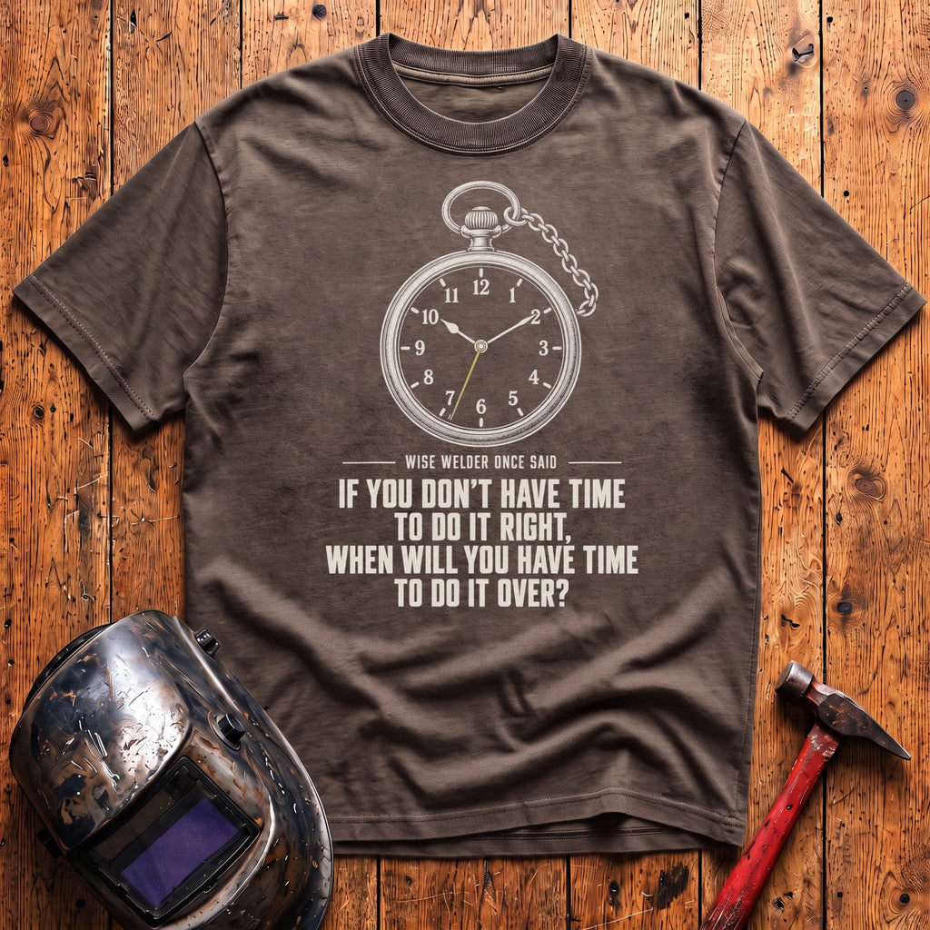 When Will You Have Time T-Shirt