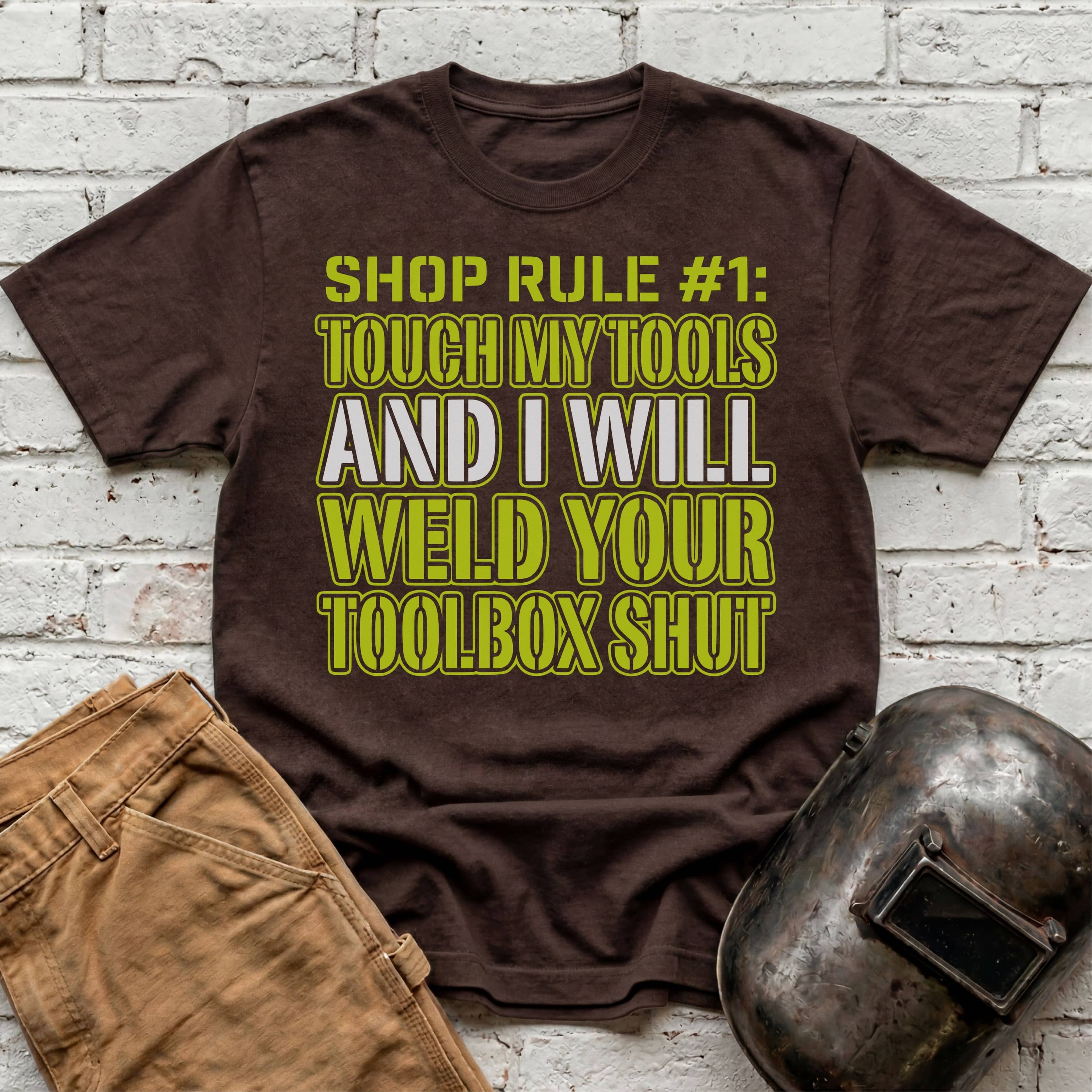 Touch My Tools... T-shirt