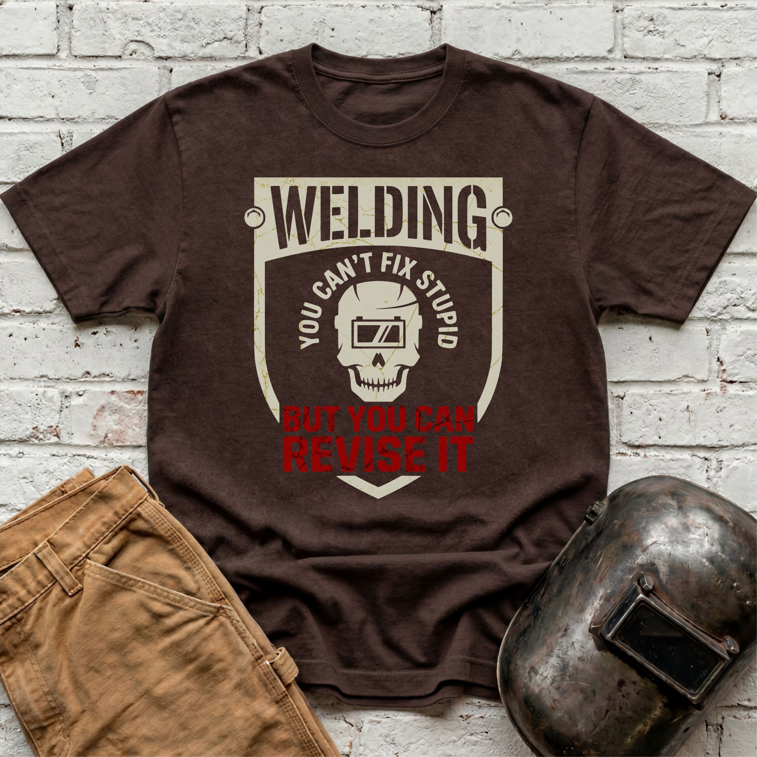 You Can't Fix Stupid T-shirt