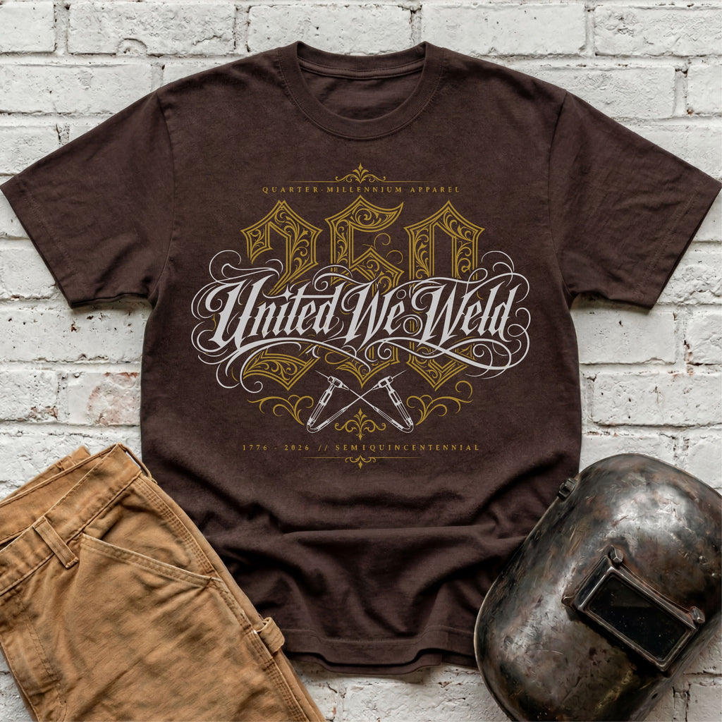 United We Weld 250 T-shirt