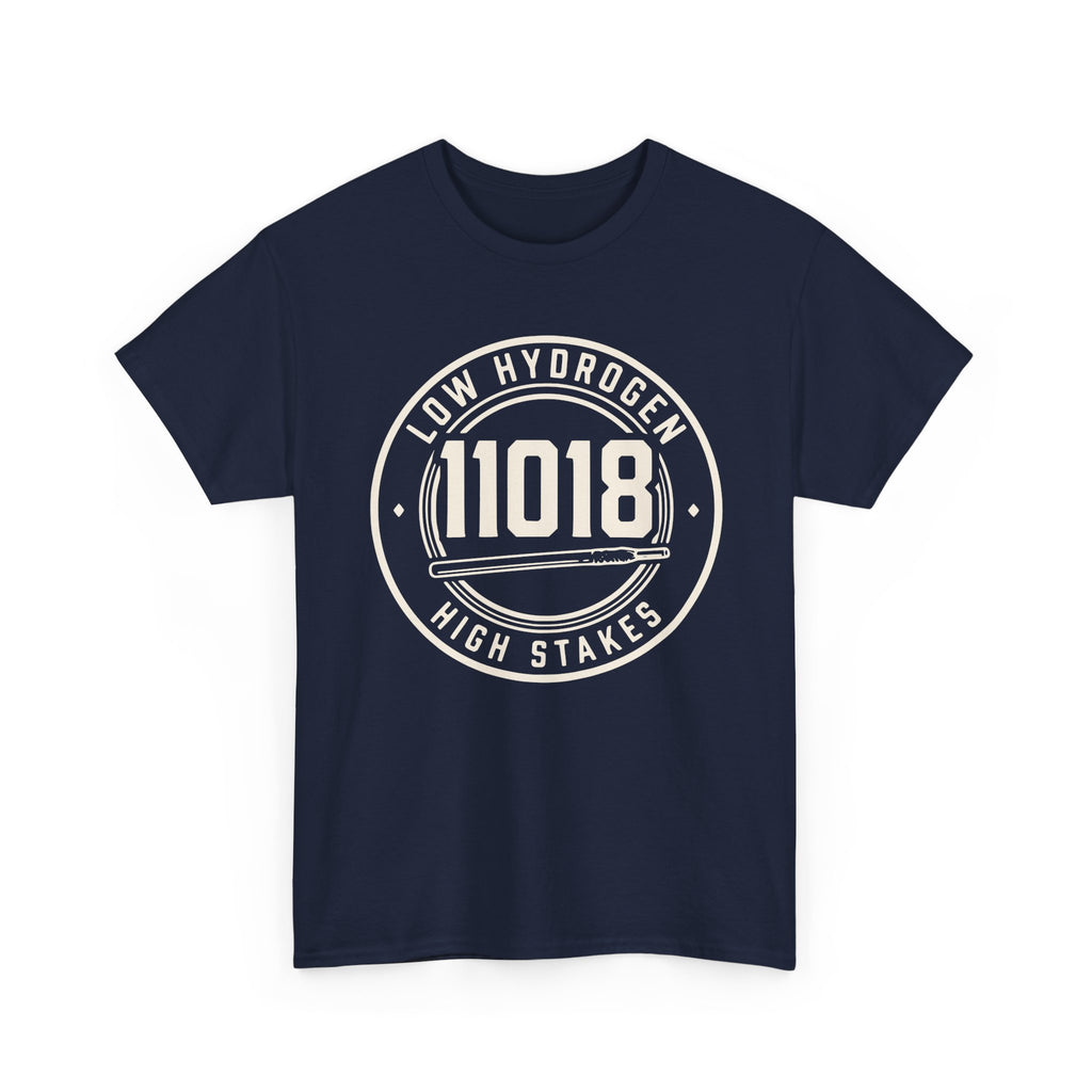 11018 Low Hydrogen High Stakes T-shirt