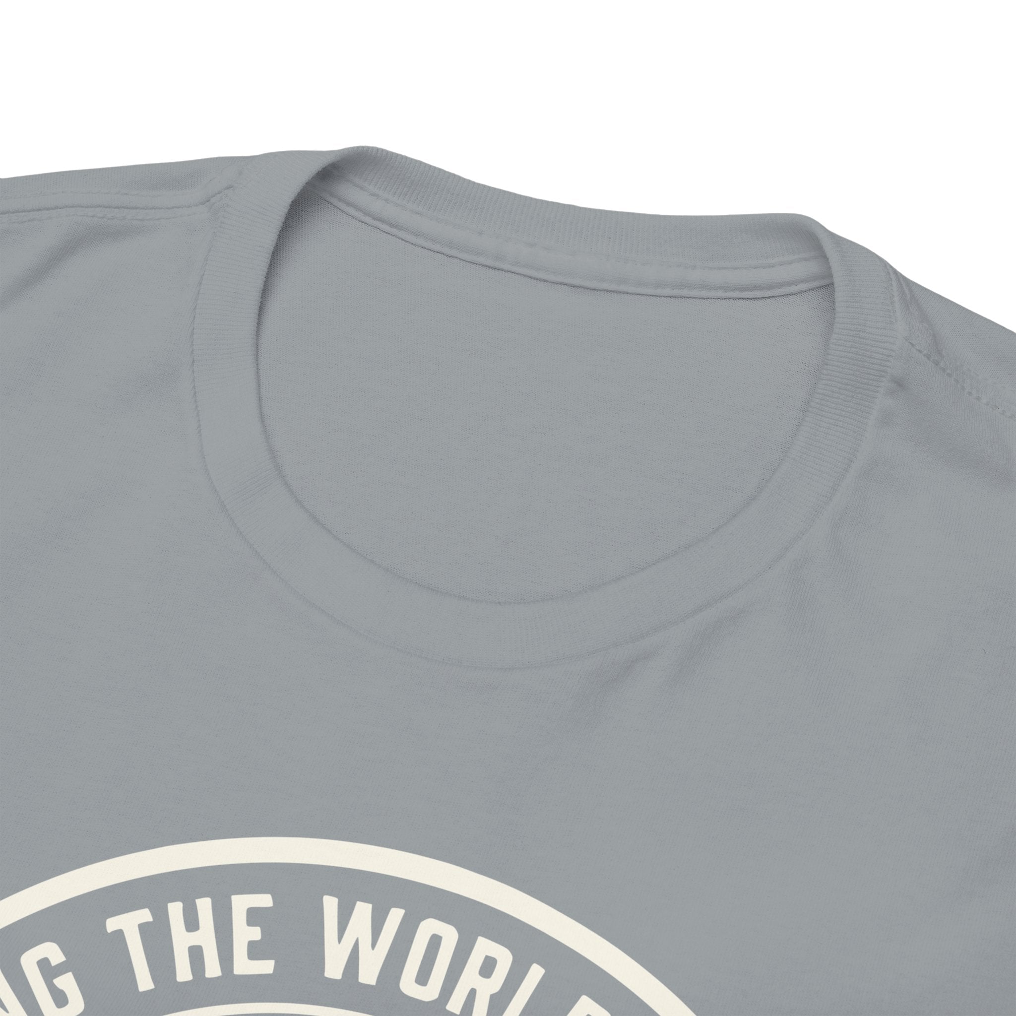 7018 Sticking The World Together T-shirt