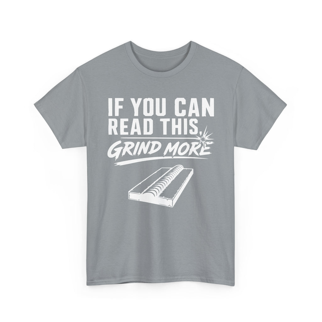 Grind More T-shirt