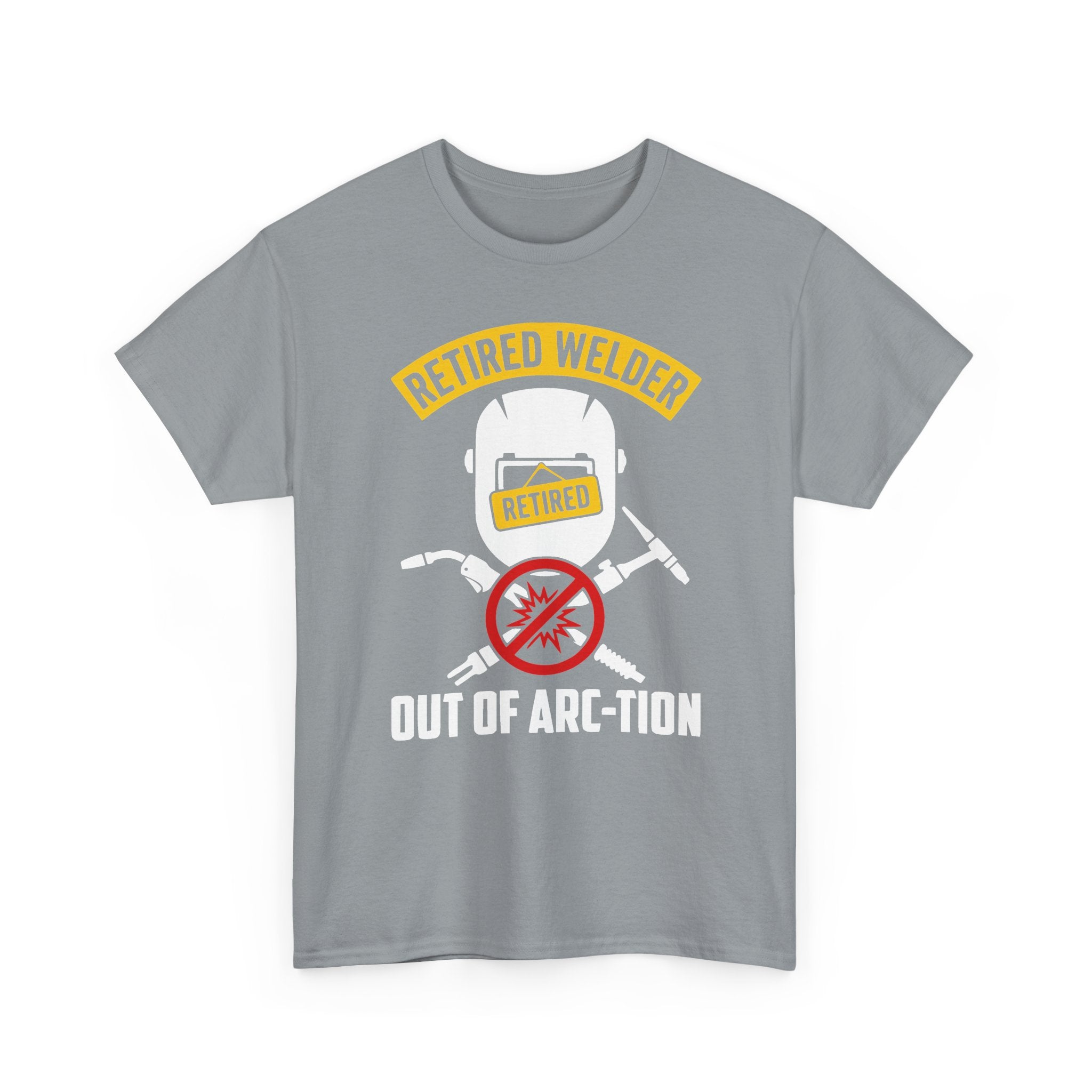 Retired Welder T-shirt