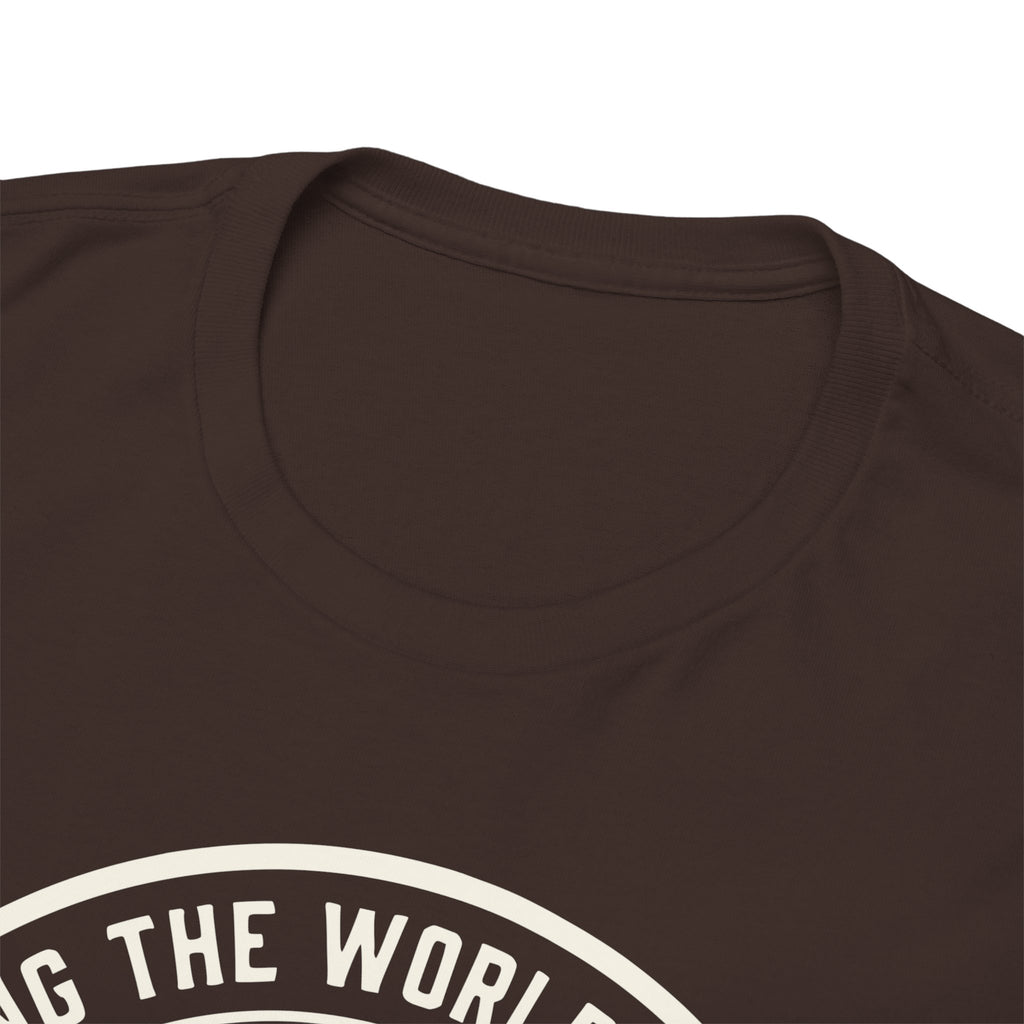7018 Sticking The World Together T-shirt