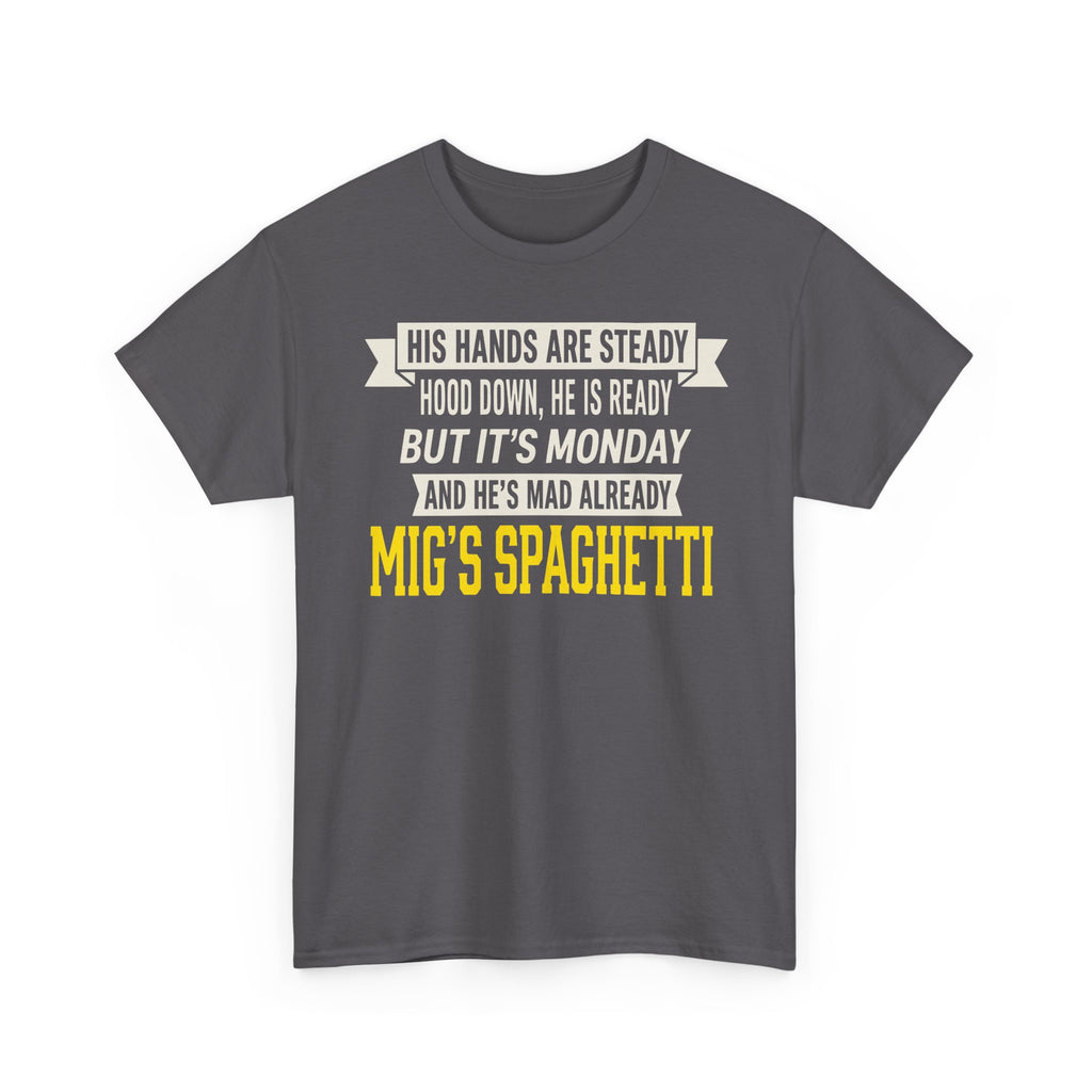 MIG's Spaghetti T-shirt
