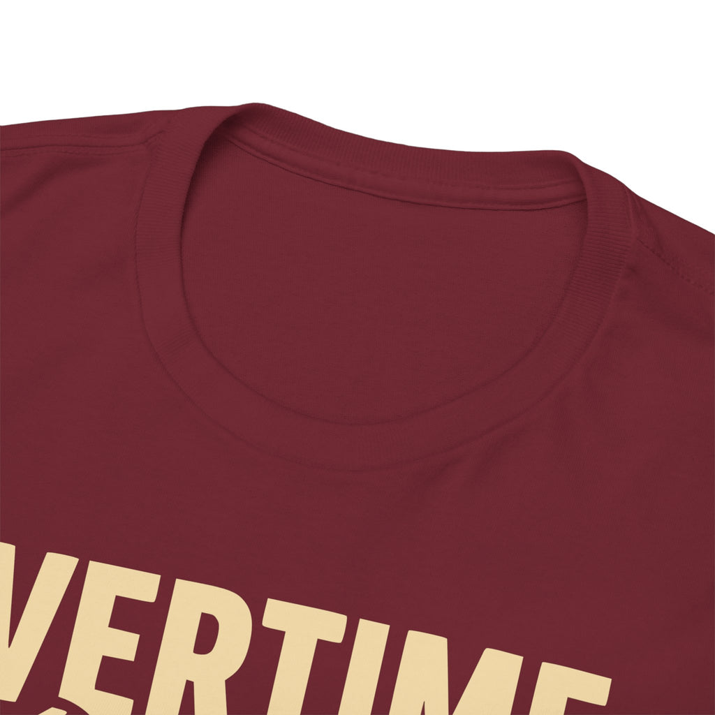Overtime T-shirt