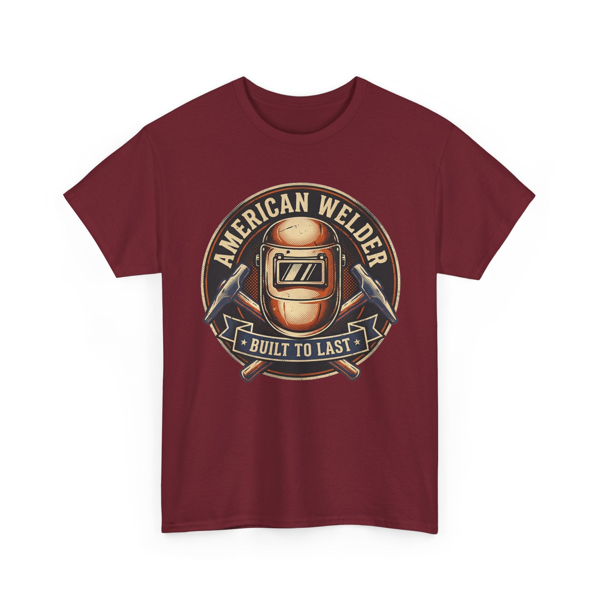 American Welder Build To Last T-shirt