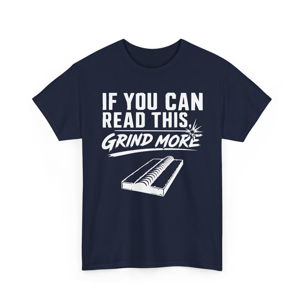 Grind More T-shirt