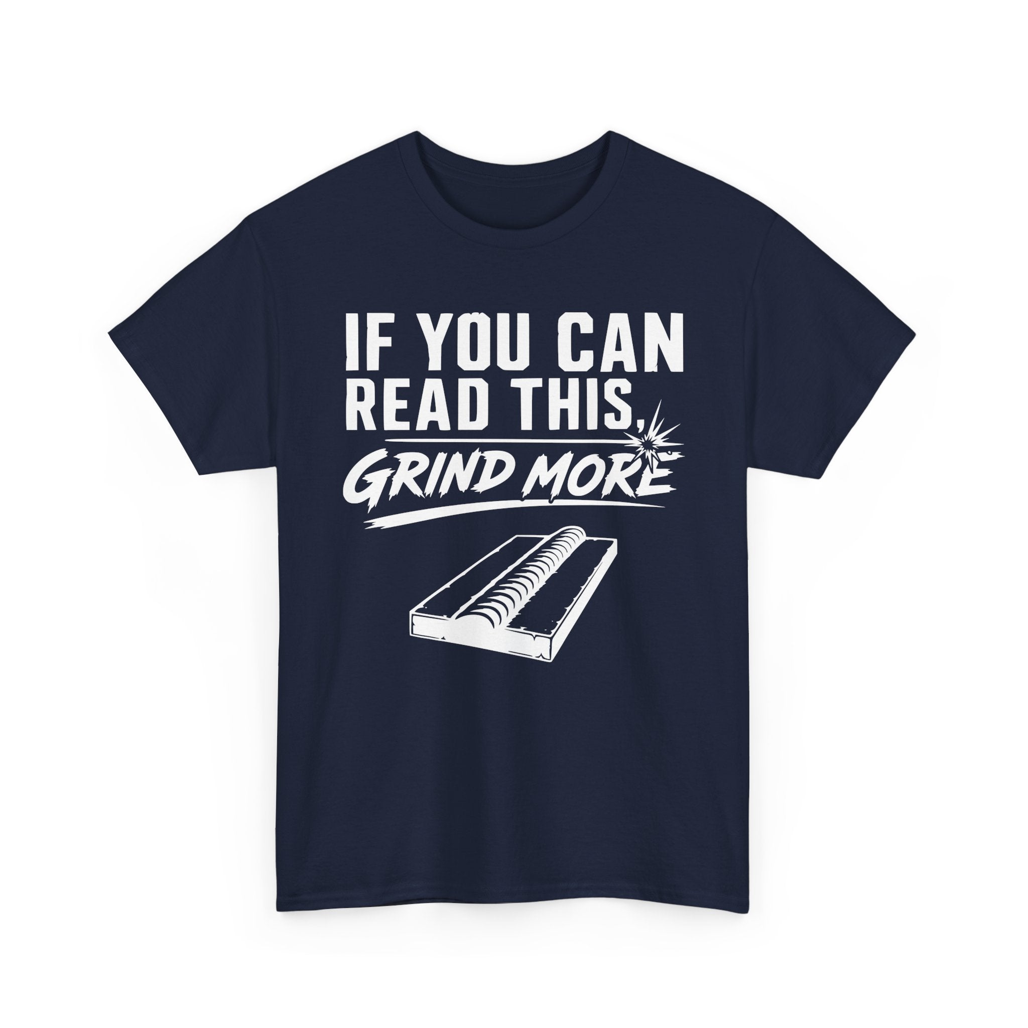 Grind More T-shirt