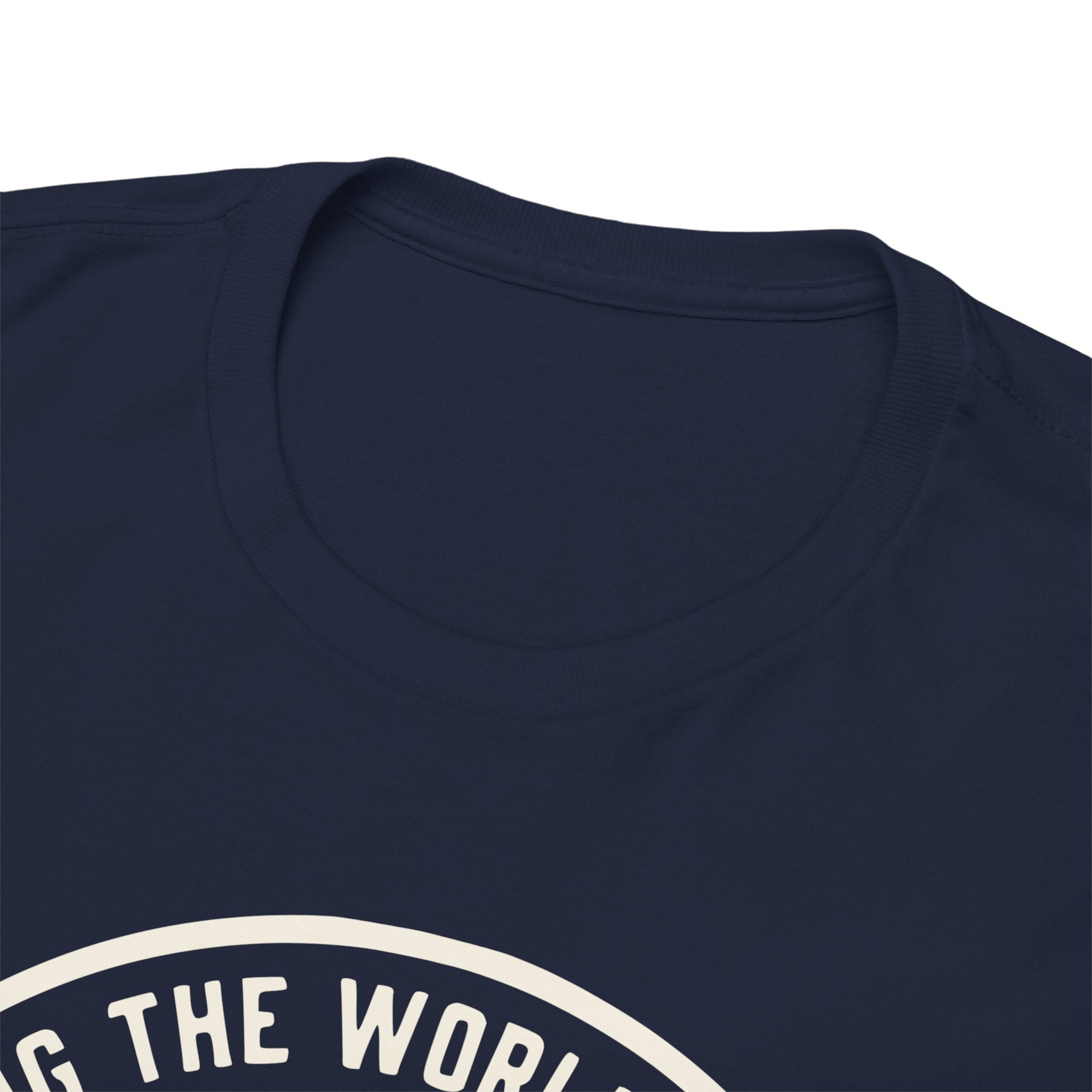7018 Sticking The World Together T-shirt