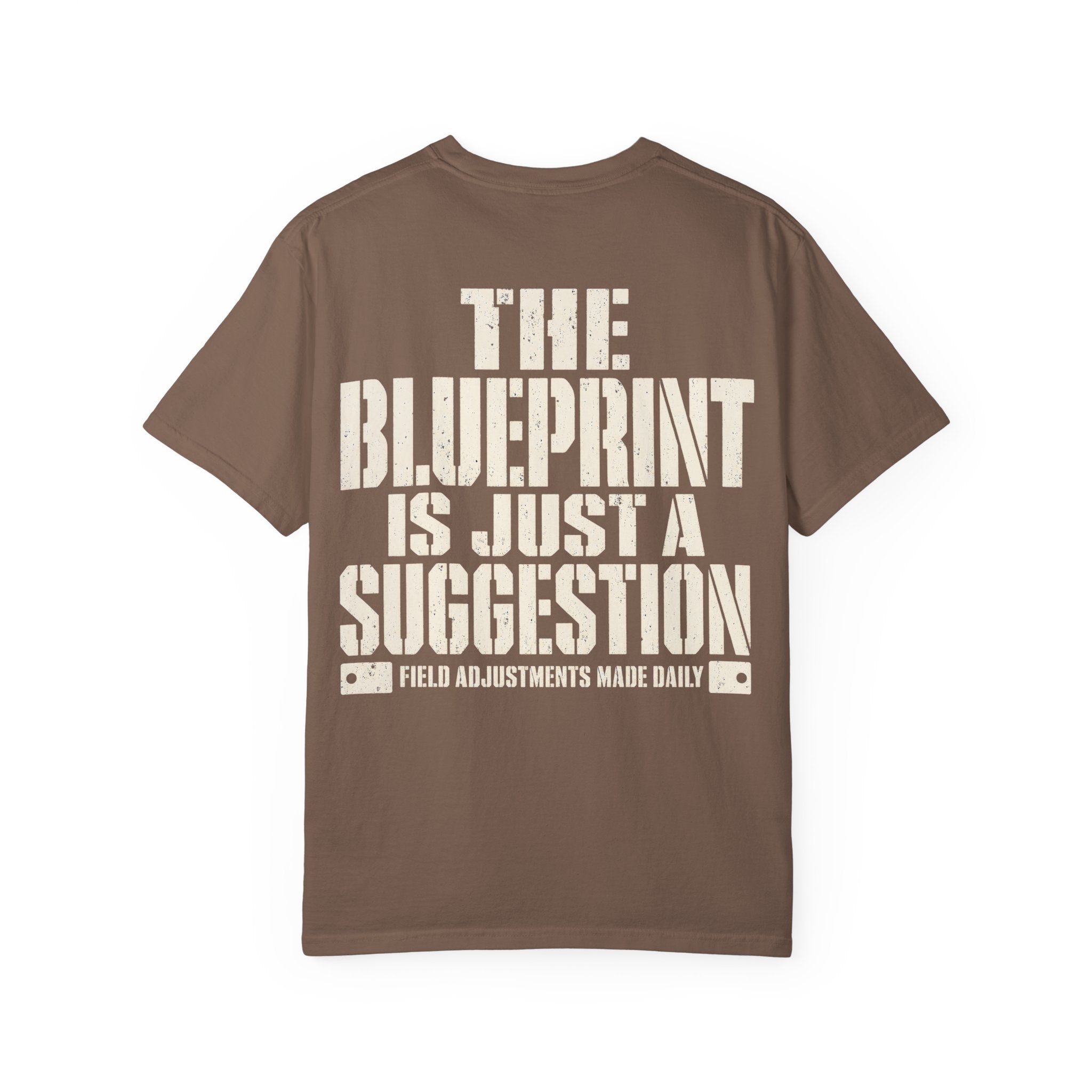 Blueprint is Just a Suggestion Backprint T-shirt