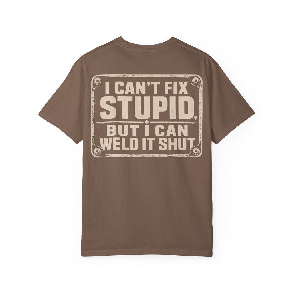 Can't Fix Stupid Backprint T-shirt