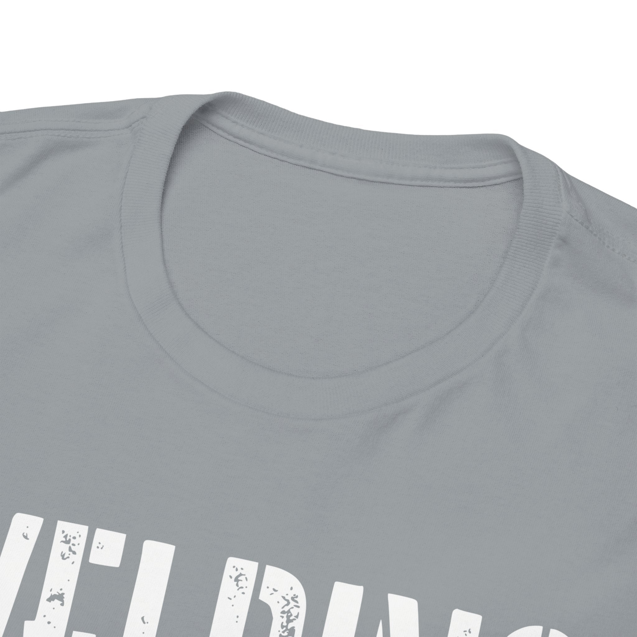 WELDING If it was EASY T-shirt