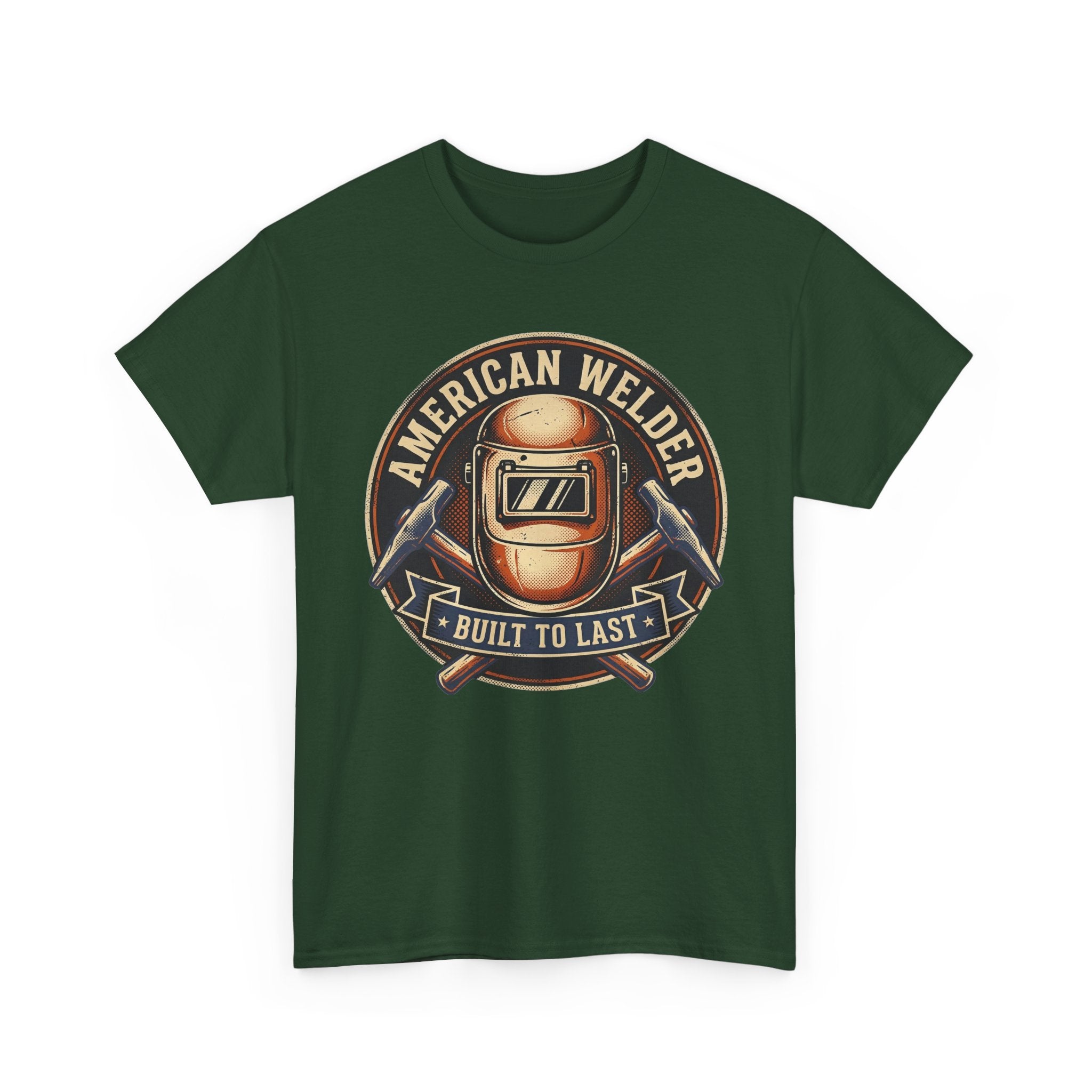 American Welder Build To Last T-shirt