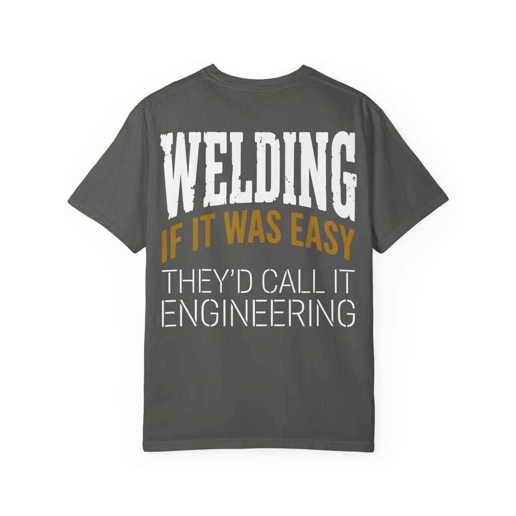 Welding - If it was EASY Backprint T-shirt