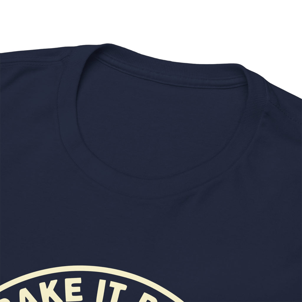 11018 Bake It Right T-shirt