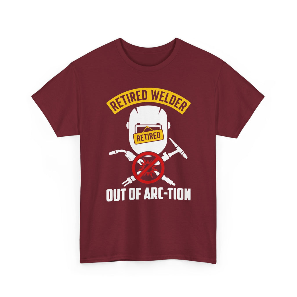 Retired Welder T-shirt